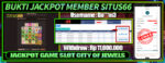 MENGESANKAN! MEMBER SITUS66 BERHASIL MERAIH JACKPOT SLOT CITY of JEWELS! 14 SEPTEMBER 2025