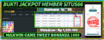 KEJAYAAN! MEMBER SITUS66 BERHASIL MERAIH MAXWIN GAME SWEET BONANZA 1000! 15 OCTOBER 2025